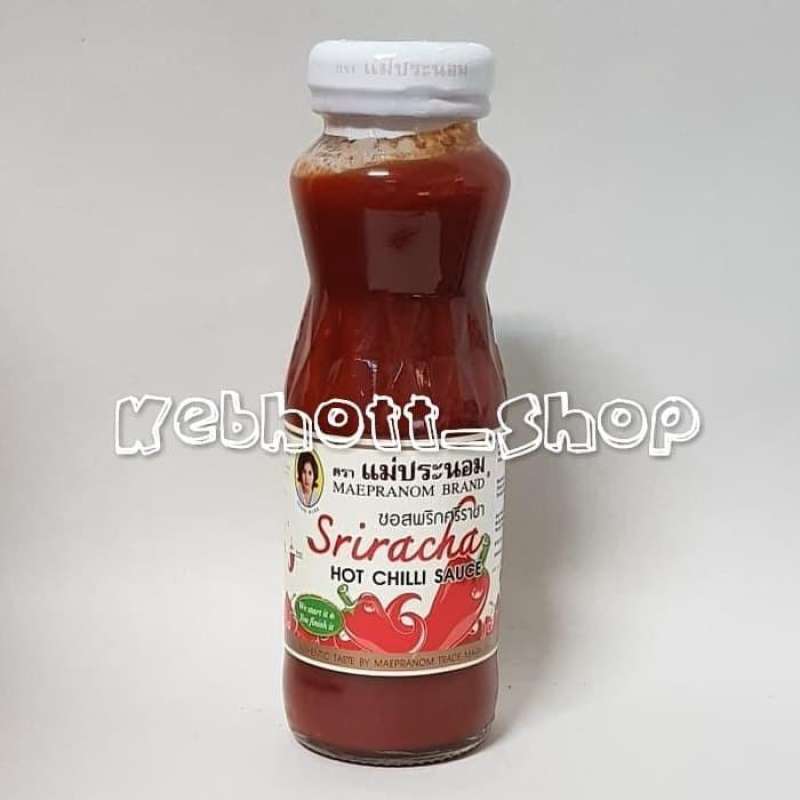 Jual Maepranom Brand Sriracha Hot Chilli Sauce Gr Mae Pranom Sriracha Di Seller Kebhott