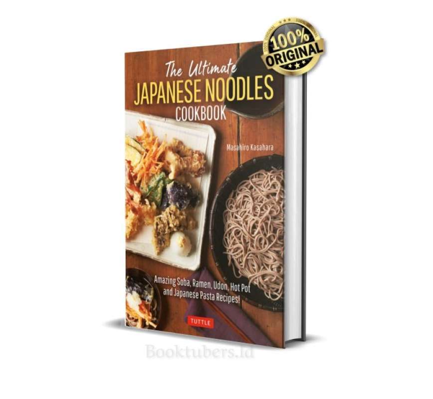 Promo The Ultimate Japanese Noodles Cookbook Amazing Soba Ramen Udon Hot Diskon Di