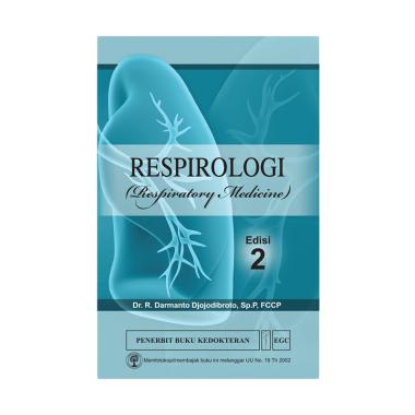 EGC Respirologi Edisi 2 by Dr. R. Darmanto Djojodibroto, Sp.P., FCCP Buku Edukasi EGC Respirologi Edisi 2 by Dr. R. Darmanto Djojodibroto, Sp.P., FCCP Buku Edukasi