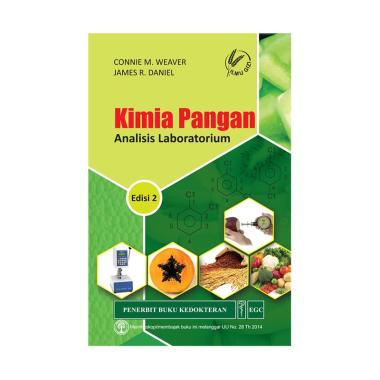 EGC Kimia Pangan Analisis Laboratorium Edisi 2 by Connie M. Weaver & James R. Daniel Buku Edukasi & Referensi EGC Kimia Pangan Analisis Laboratorium Edisi 2 by Connie M. Weaver & James R. Daniel Buku Edukasi & Referensi