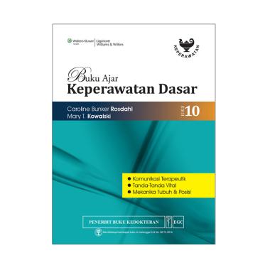 EGC Buku Ajar Keperawatan Dasar Edisi 10 Komunikasi Terapeutik by Caroline Bunker Rosdahl & Mary T. Kowalski Buku Referensi EGC Buku Ajar Keperawatan Dasar Edisi 10 Komunikasi Terapeutik by Caroline Bunker Rosdahl & Mary T. Kowalski Buku Referensi