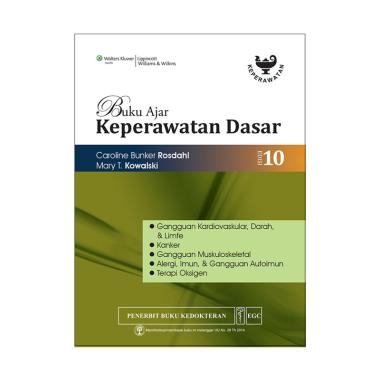 EGC Rosdahl Edisi 10 Gangguan Kardiovaskular, Darah, & Limfe Buku Ajar Keperawatan Dasar EGC Rosdahl Edisi 10 Gangguan Kardiovaskular, Darah, & Limfe Buku Ajar Keperawatan Dasar