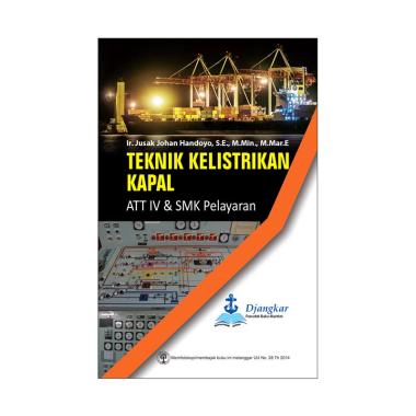 EGC Teknik Kelistrikan Kapal ATT IV & SMK Pelayaran by Ir. Jusak Johan Handoyo, S.E., M.Min., M.Mar.E Buku Edukasi dan Referensi EGC Teknik Kelistrikan Kapal ATT IV & SMK Pelayaran by Ir. Jusak Johan Handoyo, S.E., M.Min., M.Mar.E Buku Edukasi dan Referensi