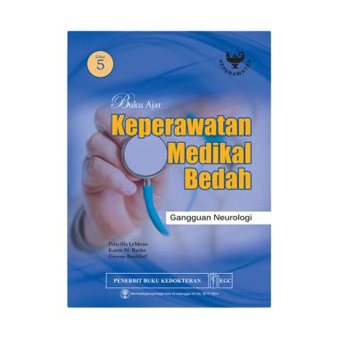 EGC Buku Ajar Keperawatan Medikal Bedah Gangguan Neurologi Edisi 5 by Priscilla Lemone dkk EGC Buku Ajar Keperawatan Medikal Bedah Gangguan Neurologi Edisi 5 by Priscilla Lemone dkk