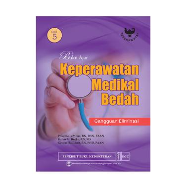 EGC Buku Ajar KMB Gangguan Eliminasi Edisi 5 by Priscilla Lemone Buku Edukasi EGC Buku Ajar KMB Gangguan Eliminasi Edisi 5 by Priscilla Lemone Buku Edukasi