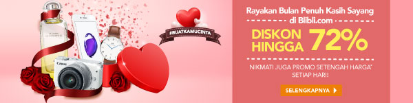 Bulan Penuh Kasih Sayang Diskon Hingga 72% Dan Nikmati Juga Promo Setengah Harga Setiap Hari