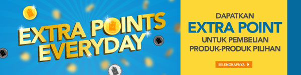 Extra Points Everyday Dapatkan Extra Point Untuk Pembelian Produk-Produk Pilihan