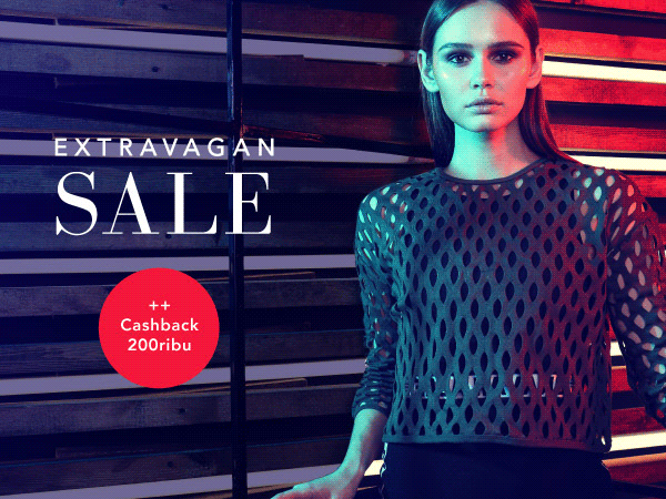Extravagan Sale Cashback 200Ribu