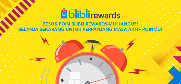 Belanja Sekarang Supaya Poin Blibli Rewards-mu Tidak Hangus