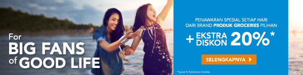 My Big Fans off Good Life - Groceries Ekstra Diskon 20%*