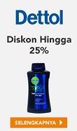 Dettol Diskon Hingga 25%