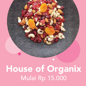 House of Organix mulai Rp15.000