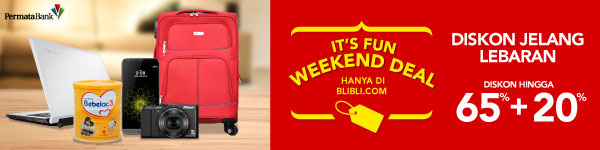 It's Fun Weekend Deals! Diskon Jelang Lebaran 65% + 20%
