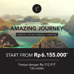 Amazing Journey - Exotic, Fun, Beach, Nature Start From Rp6.155.000* dengan 12x Cicilan