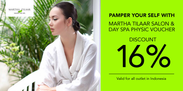 Martha Tilaar Salon & Day Spa Voucher Discount 16% All Outlet in Indonesia