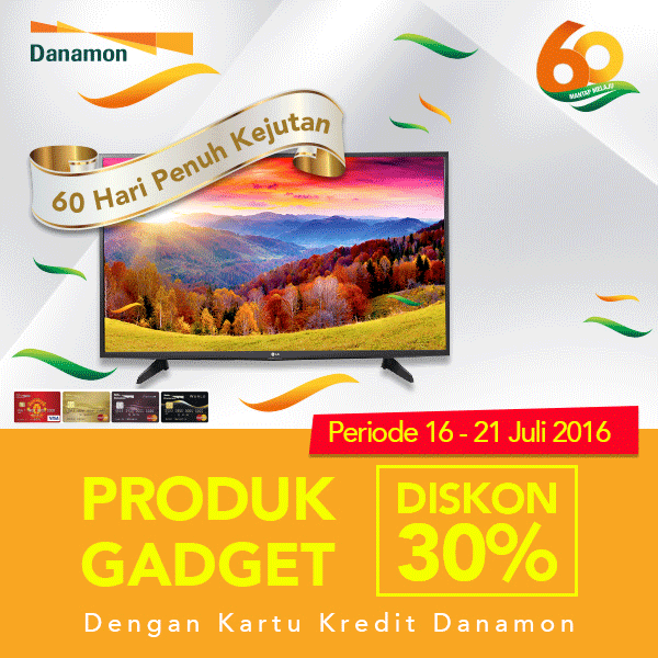 Danamon 60 Hari Penuh Kejutan! Gadget Diskon 30%