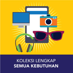 Koleksi Lengkap Semua Kebutuhan