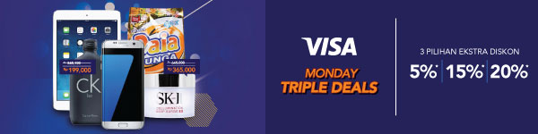 Visa Monday Triple Deals 3 Pilihan Ekstra Diskon 5%, 15%, 20%