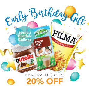 Early Birthday Gift Semua Produk Kuliner Ekstra Disc 20% OFF
