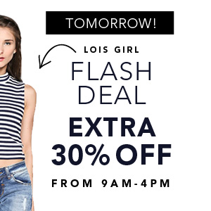 Lois Girl Flash Deal Extra 30% OFF
