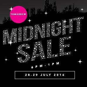 Tomorrow Midnight Sale 6PM-1PM