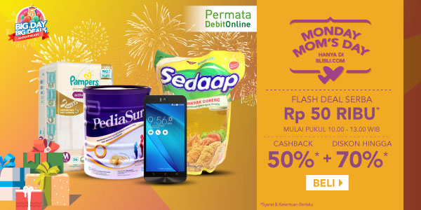 Monday Mom's Day Flash Deal Serba Rp50RIBU* Mulai 10.00-13.00