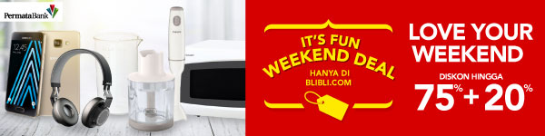 It's Fun Weekend Deal! Love Your Weekend Diskon Hingga 75% + 20%