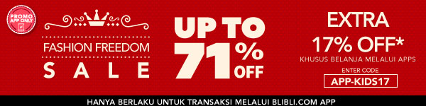Special App Promo Fashion Freedom Sale Up To 71% OFF + Extra 17% OFF*