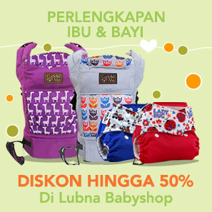 Perlengkapan Ibu & Bayi DISKON hingga 50% Di Lubna Babyshop