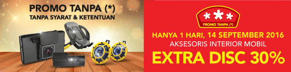 PROMO TANPA (*)  HANYA 1 HARI 14 SEPT AKSESORIS INTERIOR MOBIL EKSTRA DISKON 30%