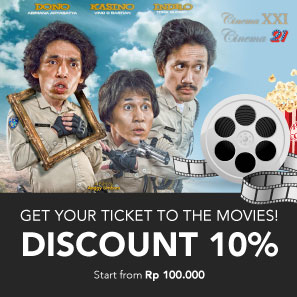 XXI - Get Your Ticket to The Movies! Disc 10% Start From Rp100.000