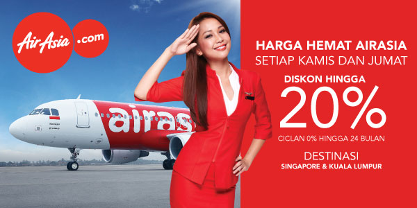 Harga Hemat Airasia Setiap Kamis & Jumat Diskon Hingga 20% Destinasi Singapore & KL