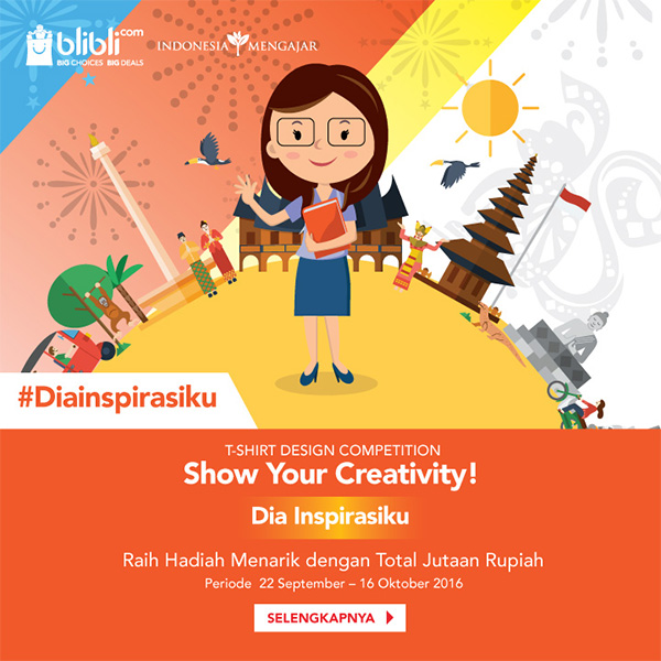 #Diainspirasiku Blibli.com & Indonesia Mengajar T-Shrit Design Competition Total Hadiah Jutaan Rupiah