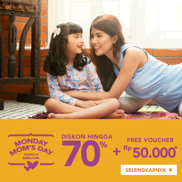Monday Mom's Day Diskon Hingga 70% + Free Voucher Rp50.000*