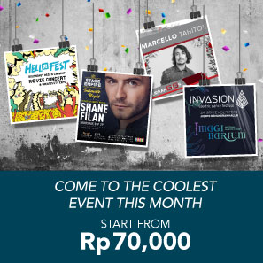 Come to the Coolest Event This Month Start from Rp70.000
