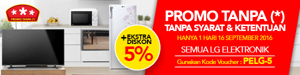 PROMO TANPA (*)  HANYA 1 HARI 16 SEPT SEMUA LG ELEKTRONIK EKSTRA DISKON 5%