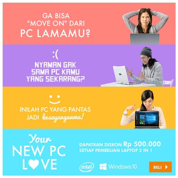 Your New PC Love - Diskon Rp500.000 Setiap Pembelian Laptop 2 in 1