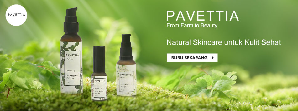 Pavettia : Skincare Lokal dengan Bahan Natural