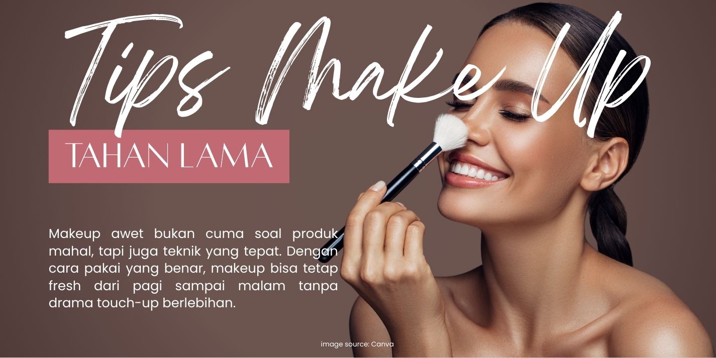 tips make up tahan lama