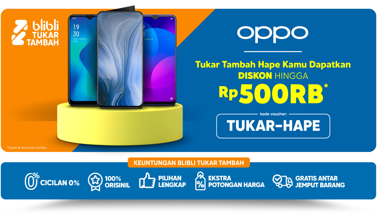 Tukar Tambah Hp Oppo Lama mu Trade In dengan yang Terbaru