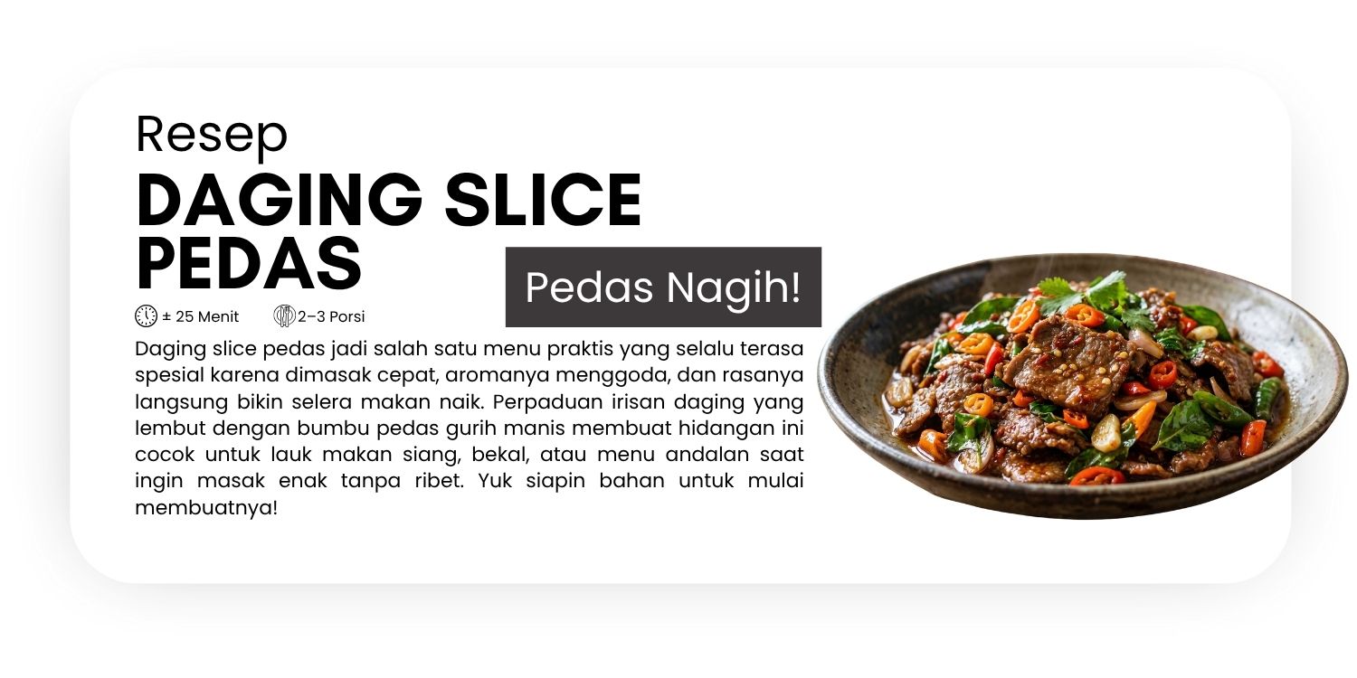 Pedas Resep Daging Slice Pedas Gurih Praktis dan Juicy