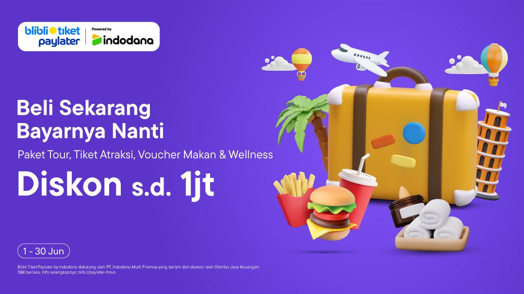 Tiket, Voucher & Travel - Promo Blibli Tiket Paylater 1-30 April 2026