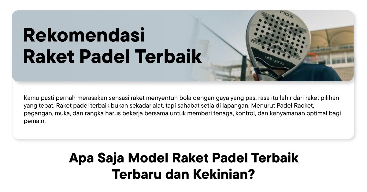 Material Raket Padel 4 Rekomendasi Merk Raket Padel Terbaik, Cocok untuk Pemula Sampai Pro ...