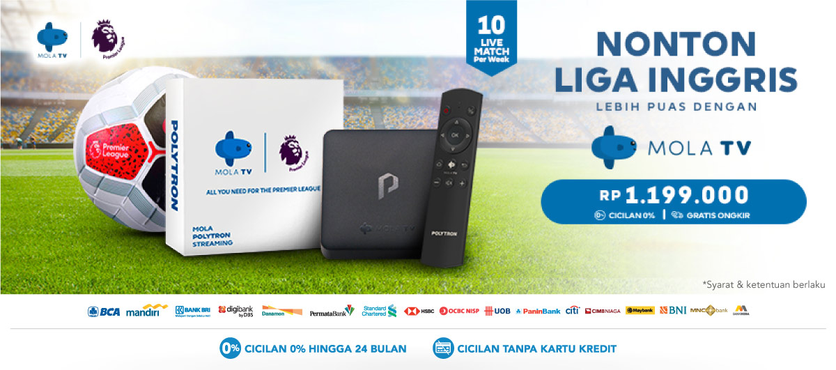 Nonton & Streaming Liga Inggris - Mola TV | Blibli.com