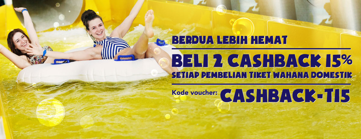 Beli 2 Tiket Atraksi Domestik Dapat Cashback blipay 15% | Blibli.com