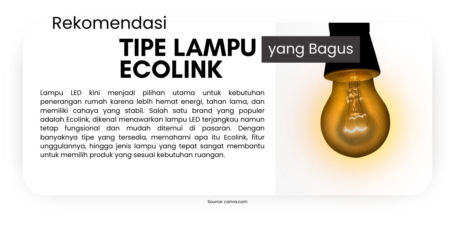 Tipe Lampu Ecolink yang Bagus