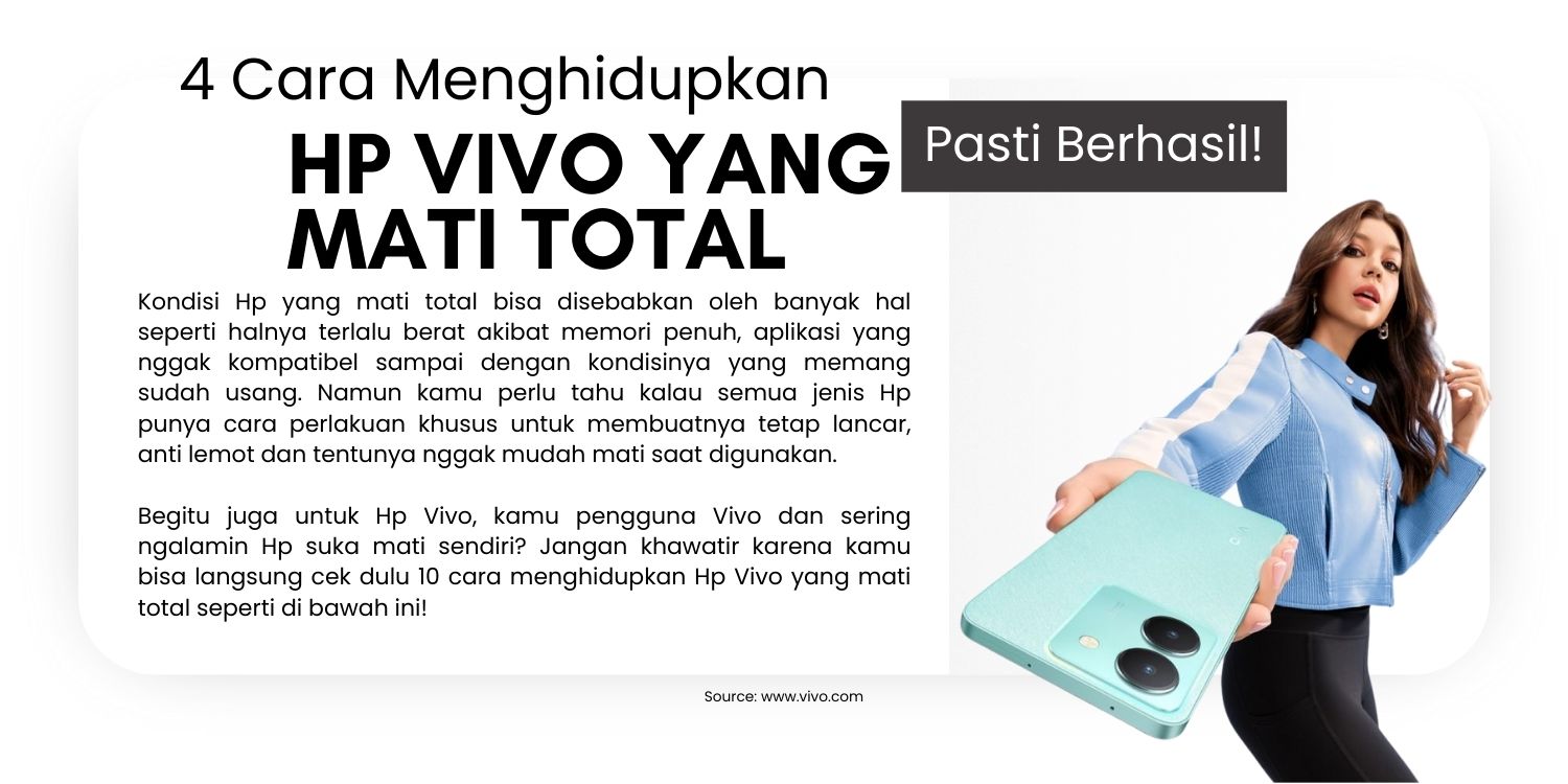 Cara Menghidupkan Hp Vivo Yang Mati Total