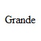GRANDE