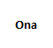Ona