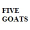 FIVE GOATS